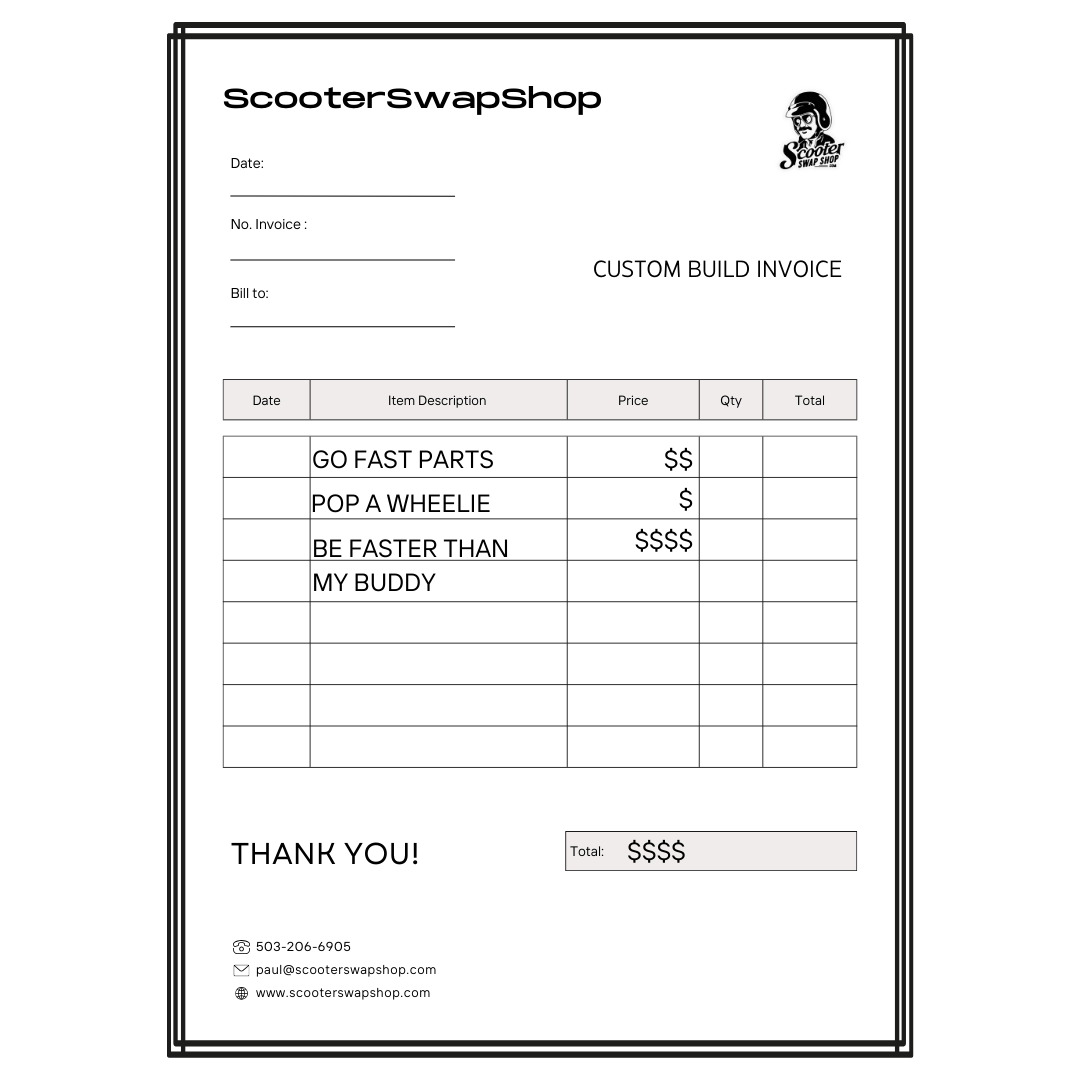 CUSTOM BUILD INVOICE - ScooterSwapShop